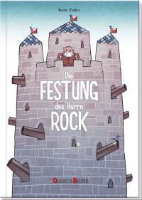 Die Festung des Herrn Rock